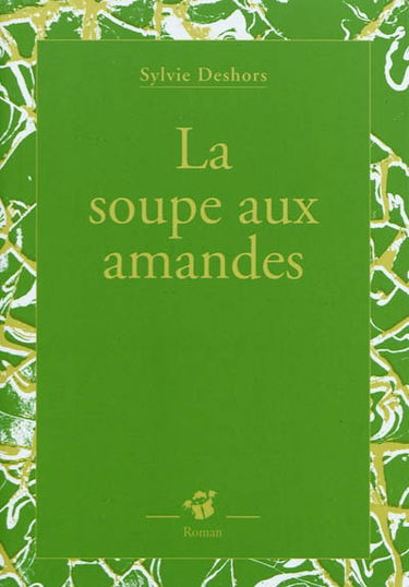 La soupe aux amandes
