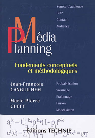 Médiaplanning : fondements conceptuels et méthodologiques