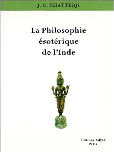La philosophie ésotérique de l'Inde