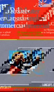 Débuter en anglais commercial