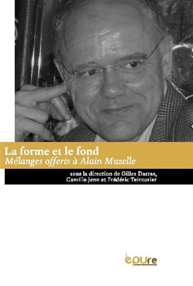 Couverture de La forme et le fond : mélanges offerts à Alain Muzelle