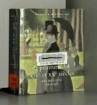 Chefs-d'oeuvre de la peinture des XIXe et XXe siècles, Art institute Chicago
