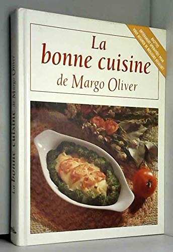 Bonne cuisine de margo oliver