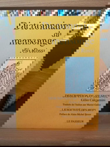 Dictionnaire du mensonge. Description du silence