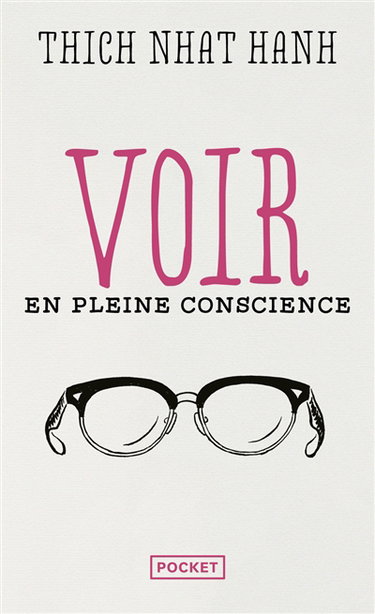 Voir en pleine conscience