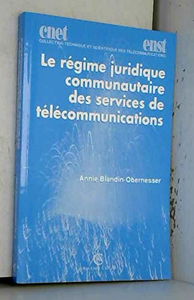 Le régime juridique communautaire des services de télécommunications