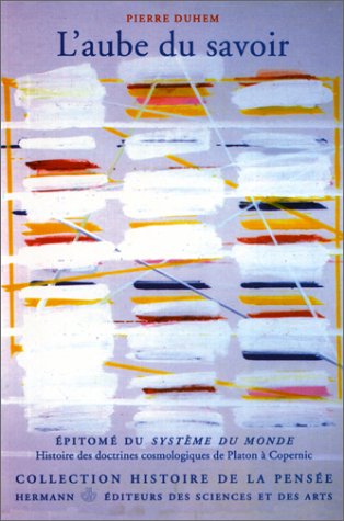 L'aube du savoir : épitomé du Système du monde