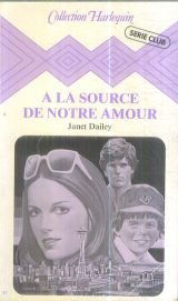 À la source de notre amour (Collection Harlequin)