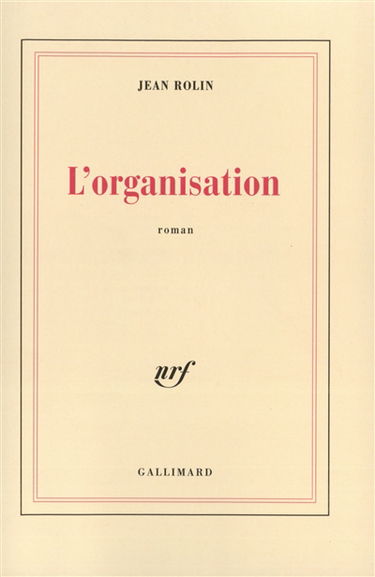 L'organisation