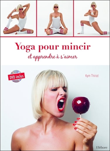 Yoga pour mincir et apprendre à s'aimer