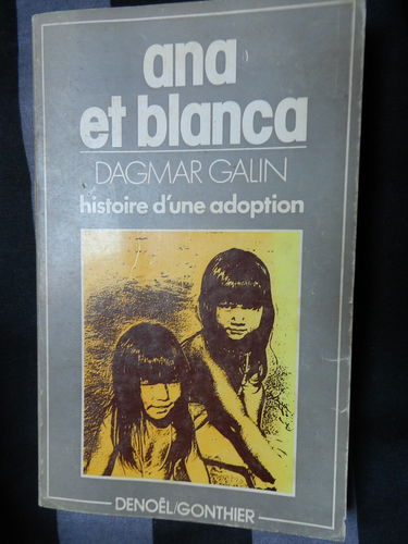 Ana et Blanca : histoire d'une adoption
