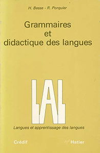 Collection Lal - Langues Et Apprentissage DES Langues: Grammaire Et Didactique DES Langues