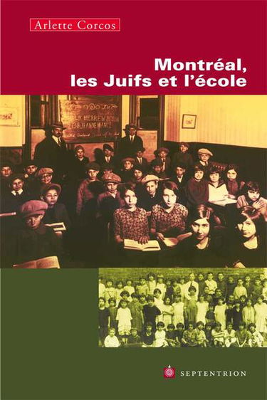 Montréal, les juifs et l'école