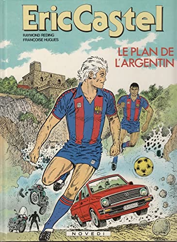 Couverture de Eric Castel - tome 11 : Le plan de l'Argentin