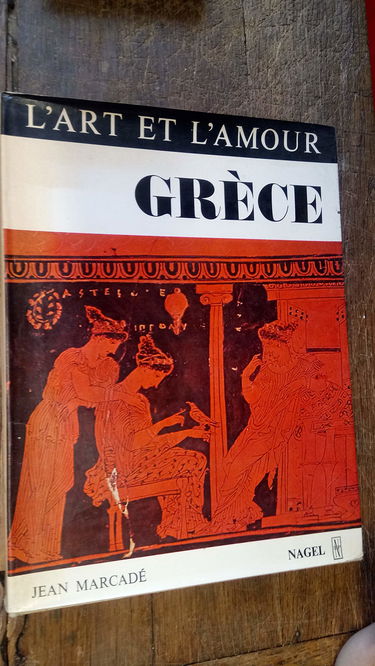 Eros kalos. L'art et l'amour. Grece. Essai sur la representations erotiques dans l'art grec.