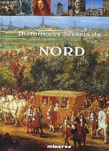 Histoires et secrets du Nord