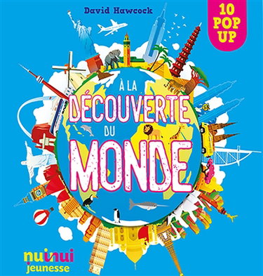 Couverture de A la découverte du monde : 10 pop-up par David Hawcock