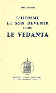 L'Homme et son devenir selon le Vedanta