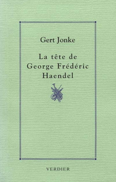 Couverture de La tête de George Frédéric Haendel
