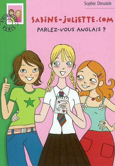Sabine-Juliette.com. Vol. 2003. Parlez-vous anglais ?