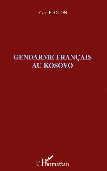 Gendarme français au Kosovo