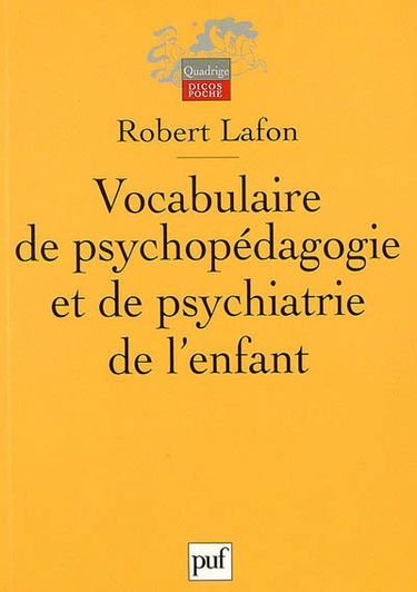 Vocabulaire de psychopédagogie et de psychiatrie de l'enfant