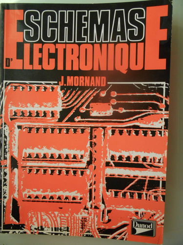 Schémas d'électronique : classe terminale F2, classes de techniciens supérieurs, instituts universitaires de technologie, formation continue