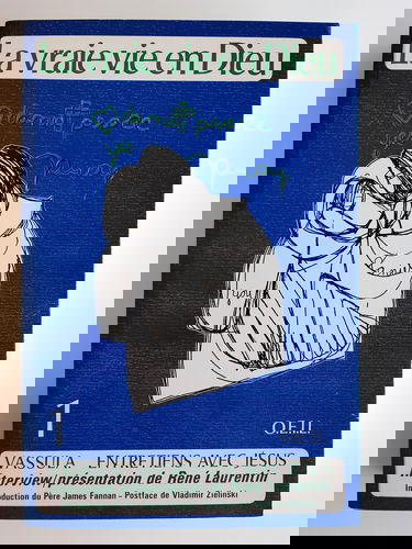 La vraie vie en dieu