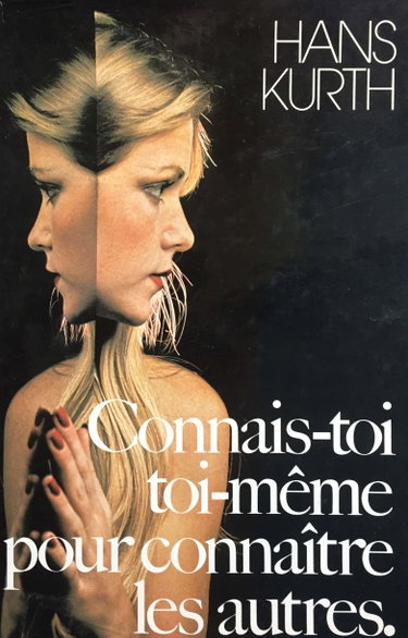 Couverture de Connais-toi toi-même pour connaître les autres par Hanns Kurth