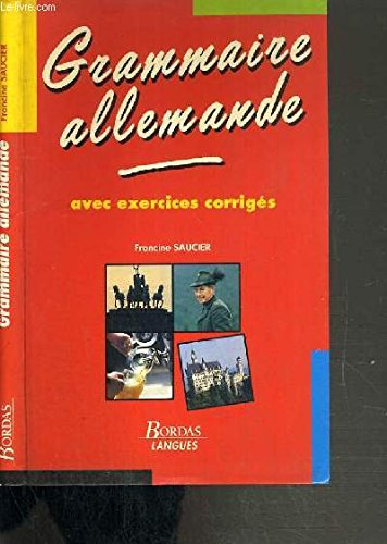 Grammaire allemande : avec exercices corrigés