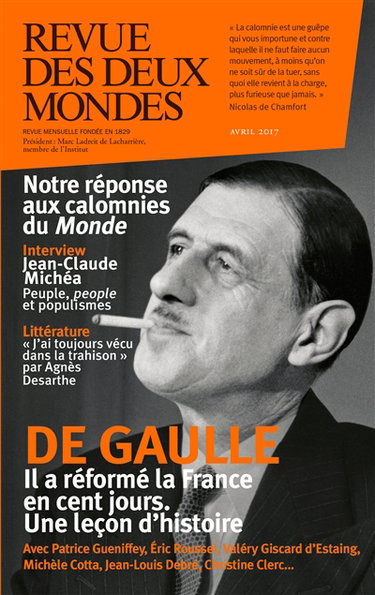 Couverture de Revue des deux mondes, n° 2 (2017). De Gaulle : il a réformé la France en cent jours : une leçon d'histoire par Collectif