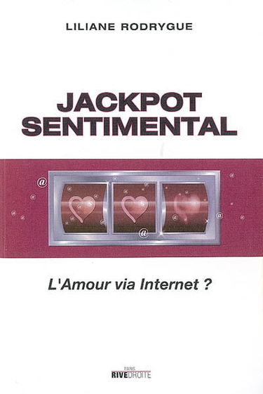 Jackpot sentimental : l'amour via Internet ?