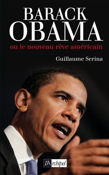 Barack Obama : le premier président noir des Etats-Unis