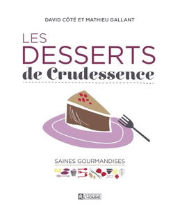 Les desserts de Crudessence : saines gourmandises