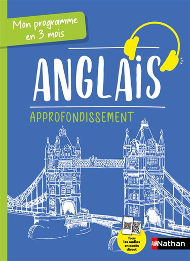 Anglais, approfondissement : mon programme en 3 mois