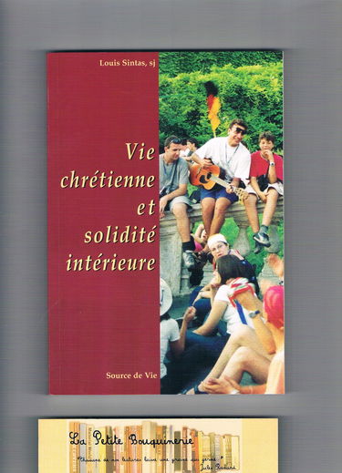 Vie chretienne et solidite interieure