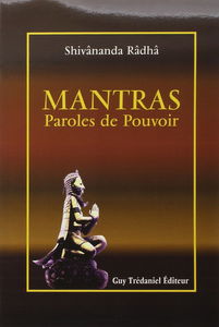 Mantras : paroles de pouvoir
