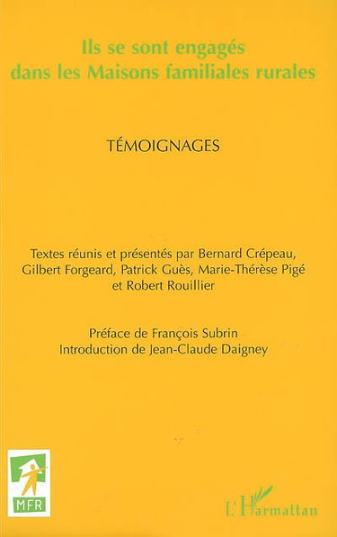 Ils se sont engagés dans les maisons familiales rurales : témoignages