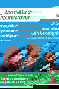 L'Alternative aux fossoyeuses de l'écologie politique