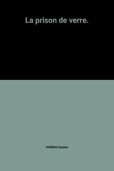 La Prison de verre
