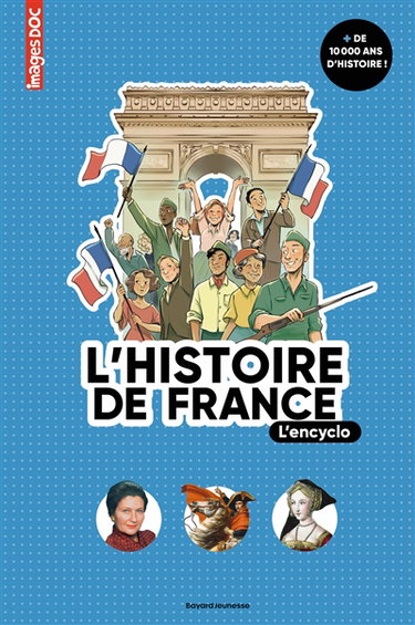 Couverture de L'histoire de France : l'encyclo par Catherine Loizeau