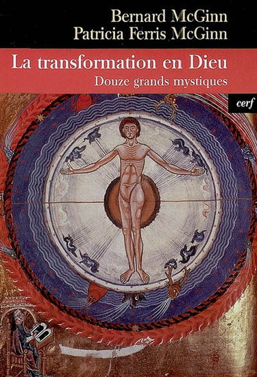 La transformation en Dieu : douze grands mystiques