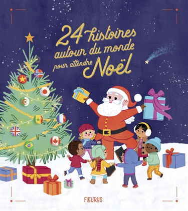 24 histoires autour du monde pour attendre Noël