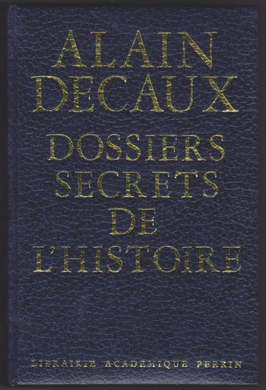 Dossiers secrets de l'histoire