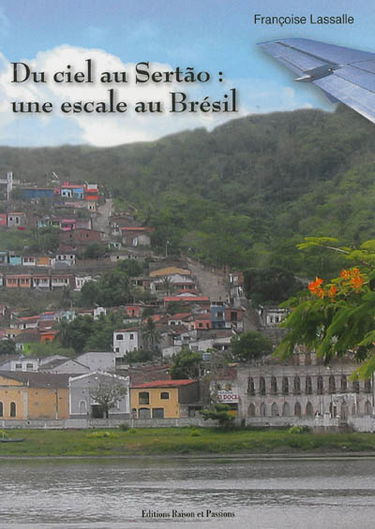 Du ciel au Sertão : une escale au Brésil