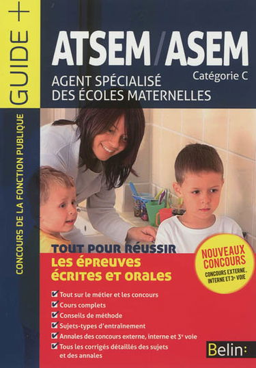 ATSEM-ASEM : agent spécialisé des écoles maternelles : catégorie C