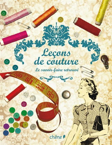 Leçons de couture : le savoir-faire retrouvé