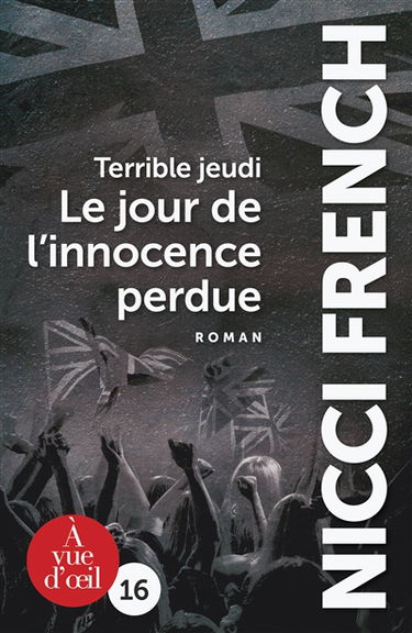 Terrible jeudi : le jour de l'innocence perdue