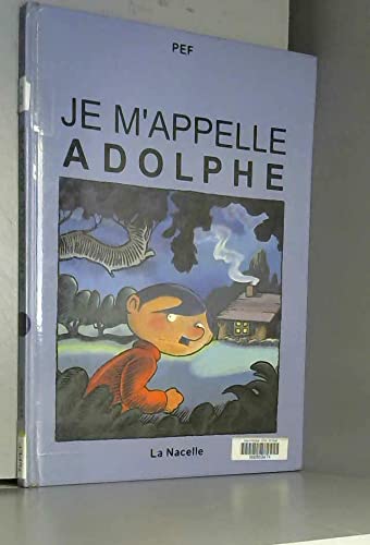Je m'appelle Adolphe