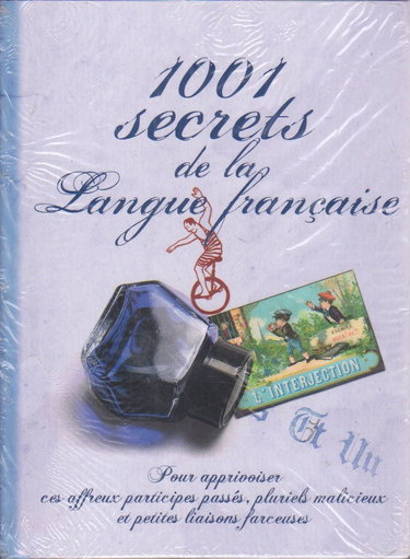 Couverture de 1001 secrets de la langue française